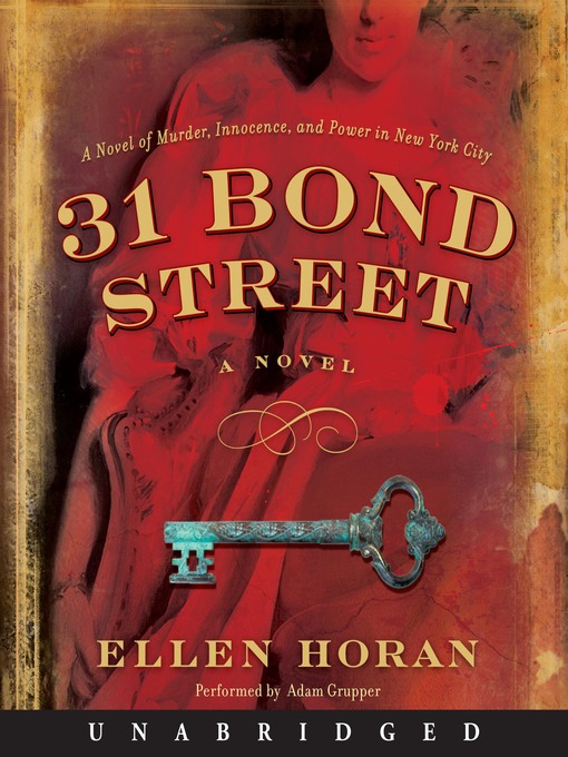 Title details for 31 Bond Street by Ellen Horan - Available